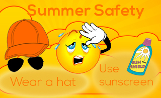 Sunshine, Summer and Safety!