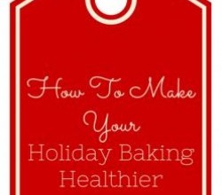 Healthy Holiday Baking Substitutions