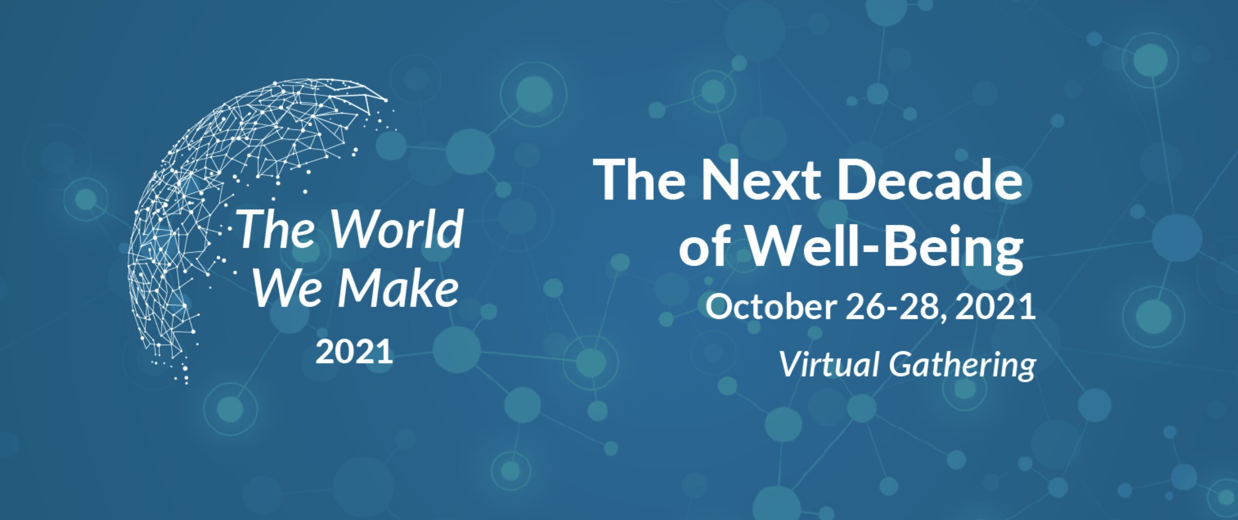HealthyMinds Innovations: The World We Make: 2021 - A Series of 3 Free Events