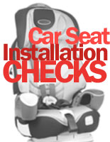 Car Seat Installation and Checks